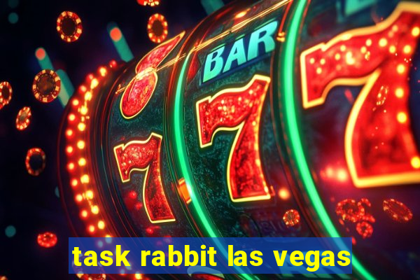 task rabbit las vegas